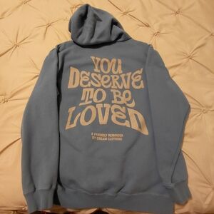 Dream Clothing Hoodie  You Deserve To be Loved  Size Large